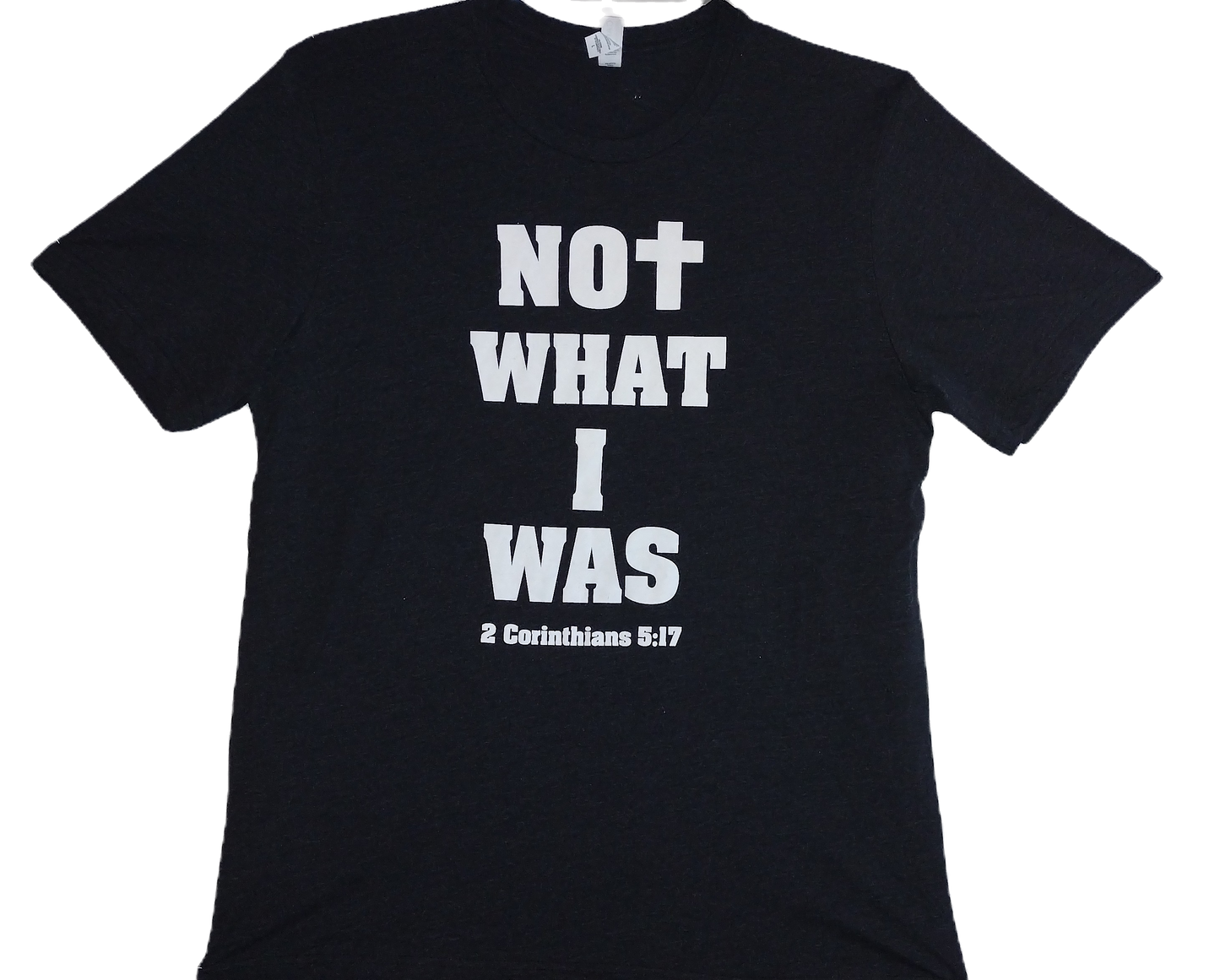 "NOT WHAT I WAS"