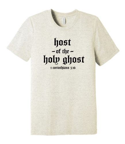 "Host of the Holy Ghost" Short sleeve